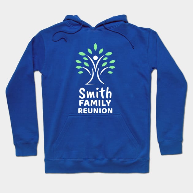 Smith Family Reunion Hoodie by Preston James Designs